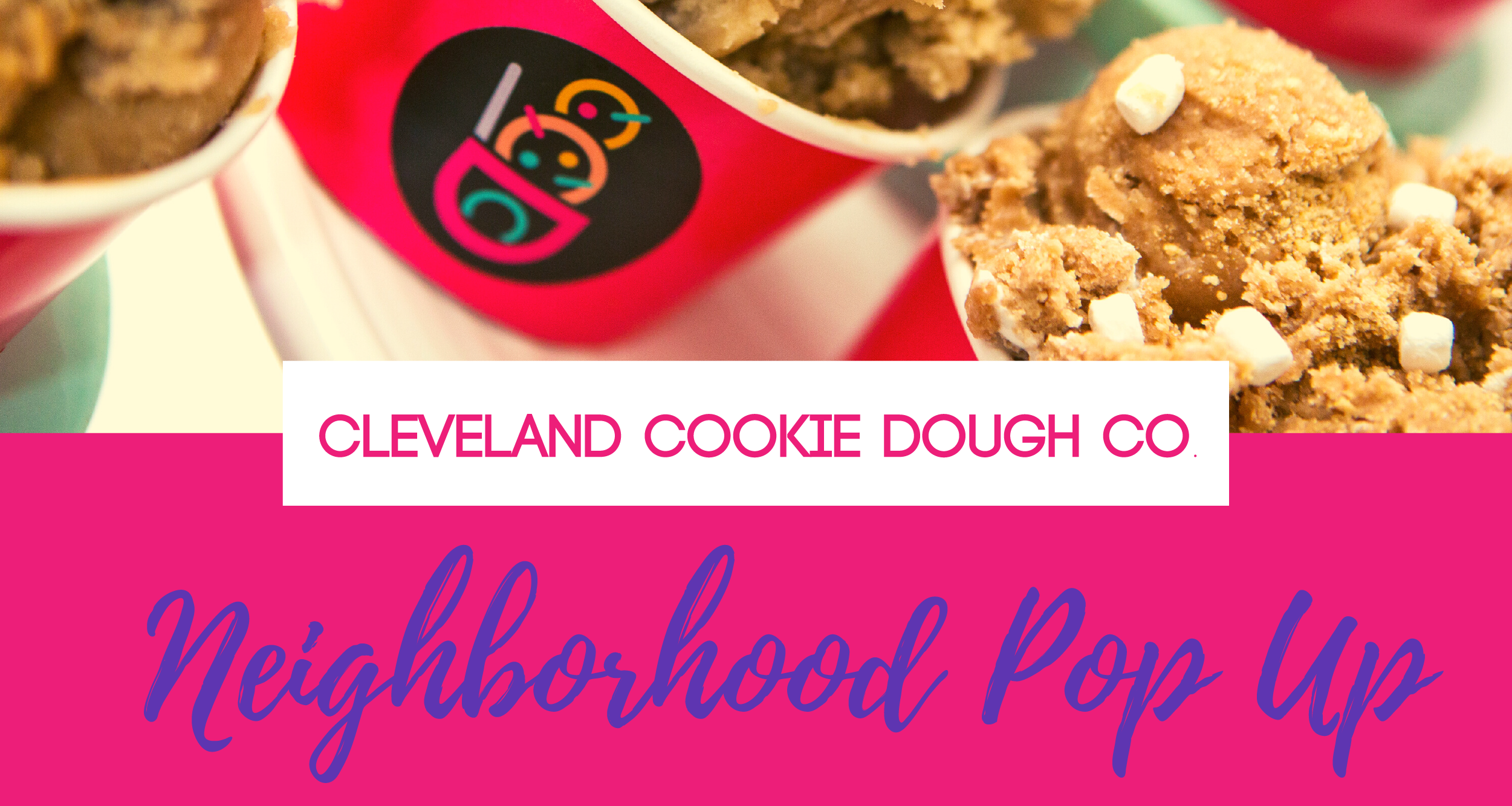 Cleveland Cookie Dough Co. Pop-up